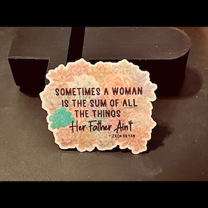 Her Father Ain&#39;t Sticker