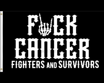 F!CK Cancer Fighters and Survivors Flag