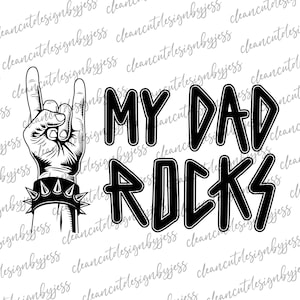 My Dad Rocks, Dad SVG, Father&#39;s Day, dad shirt, heavy metal dad, musician dad, cut ready digital file, Cricut file
