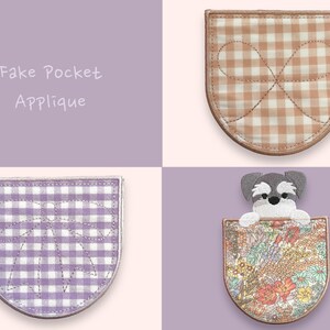 May include: Four embroidered patches, two with a gingham pattern, one with a floral pattern, and one with a dog peeking out of the top of a pocket. The text "Fake Pocket Applique" is written on the top left corner of the image.