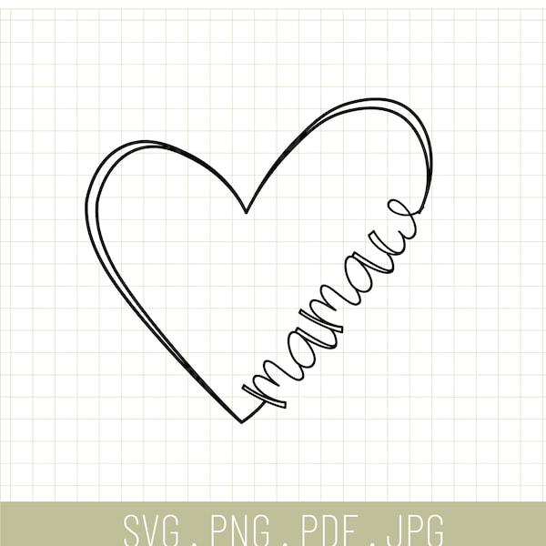 Mamaw Heart - Instant Digital Download, svg, ai, dxf, eps, png, studio3, and jpg files included! Gift Idea, Mother's Day, Hand Drawn Heart