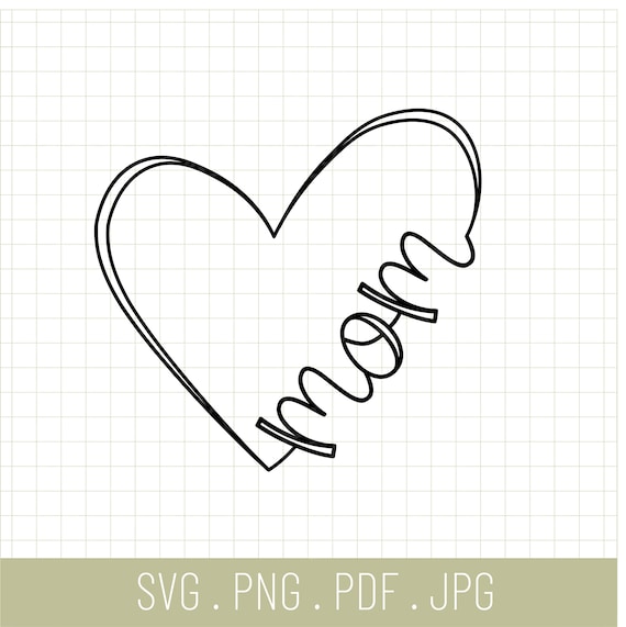 Mom Heart Instant Digital Download Svg Ai Dxf Eps Png Etsy