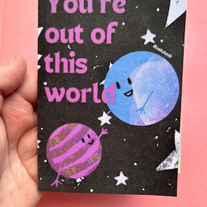 Space Greeting Card , Including envelope, you’re out of this world , A5 handmade
