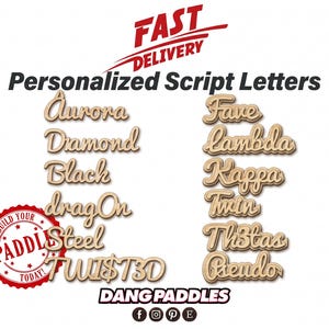 May include: A collection of personalized script letters made of light-colored wood, featuring various names and words like Aurora, Diamond, Black, dragOn, Steel, TWI$T3D, Fave, lambda, Kappa, Twin, Th3tas, and Pseudo, with a red circular logo reading BUILD YOUR PADDLE TODAY.