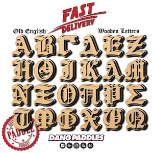 May include: Wooden Old English letters in a light brown color, with a dark brown outline. The letters are arranged in rows and columns. The words "FAST DELIVERY" are in red. The words "Old English" and "Wooden Letters" are also present.