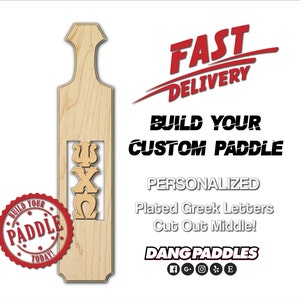 Build Your Own Custom Greek Traditional Blank Big Little Paddle With Cut Out for Fraternity Sorority with Dang Paddles Craft