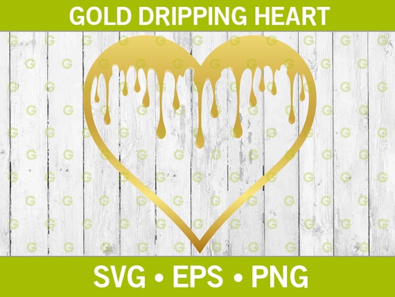 Download Dripping Svg Gold Drip Heart Svg Gold Heart Svg Dripping Etsy