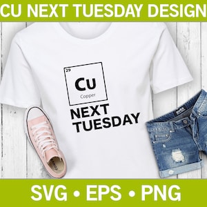 Zie je volgende dinsdag grappig T-Shirt SVG, chemie Shirt SVG, grappig citaat Svg, periodieke tabel Shirt Svg, T-Shirt Design, T-Shirt gesneden bestand