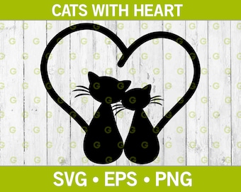 Two Cats and Heart SVG, Cat Heart SVG, Kitten Heart SVG, Animal Svg, Love Cats Svg, Pet Svg, Cute Cats Svg,Romantic Svg, Two Cats Svg