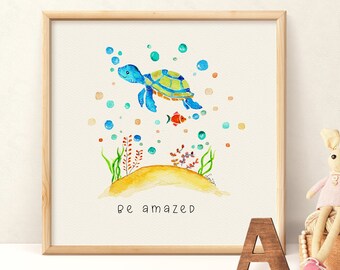 May include: A watercolor painting of a blue and green sea turtle swimming with a small orange fish. The turtle is surrounded by colorful bubbles and coral. The text "be amazed" is written below the turtle.