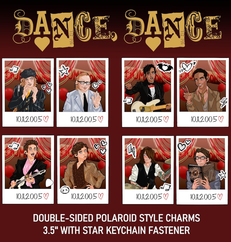 Peut inclure: Un ensemble de huit breloques double face style Polaroid avec des personnages illustr&eacute;s, chacun marqu&eacute; de la date 10.11.2005 et d'un c&oelig;ur. Le texte DANCE, DANCE figure en haut, et la base indique 3.5" WITH STAR KEYCHAIN FASTENER.