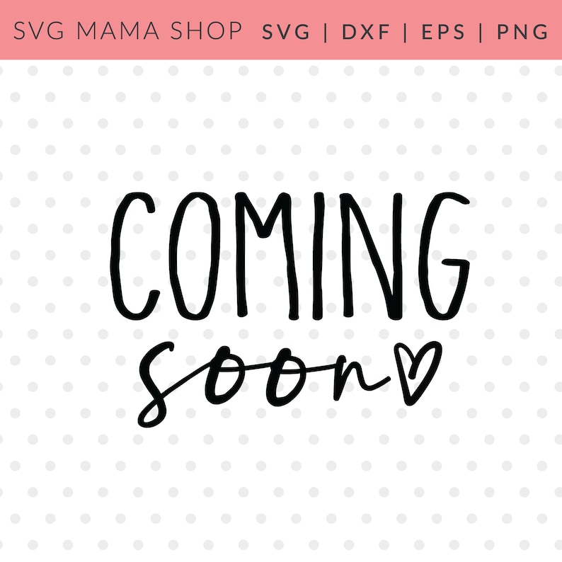 Download Coming Soon SVG Pregnancy Announcement SVG Baby coming ...