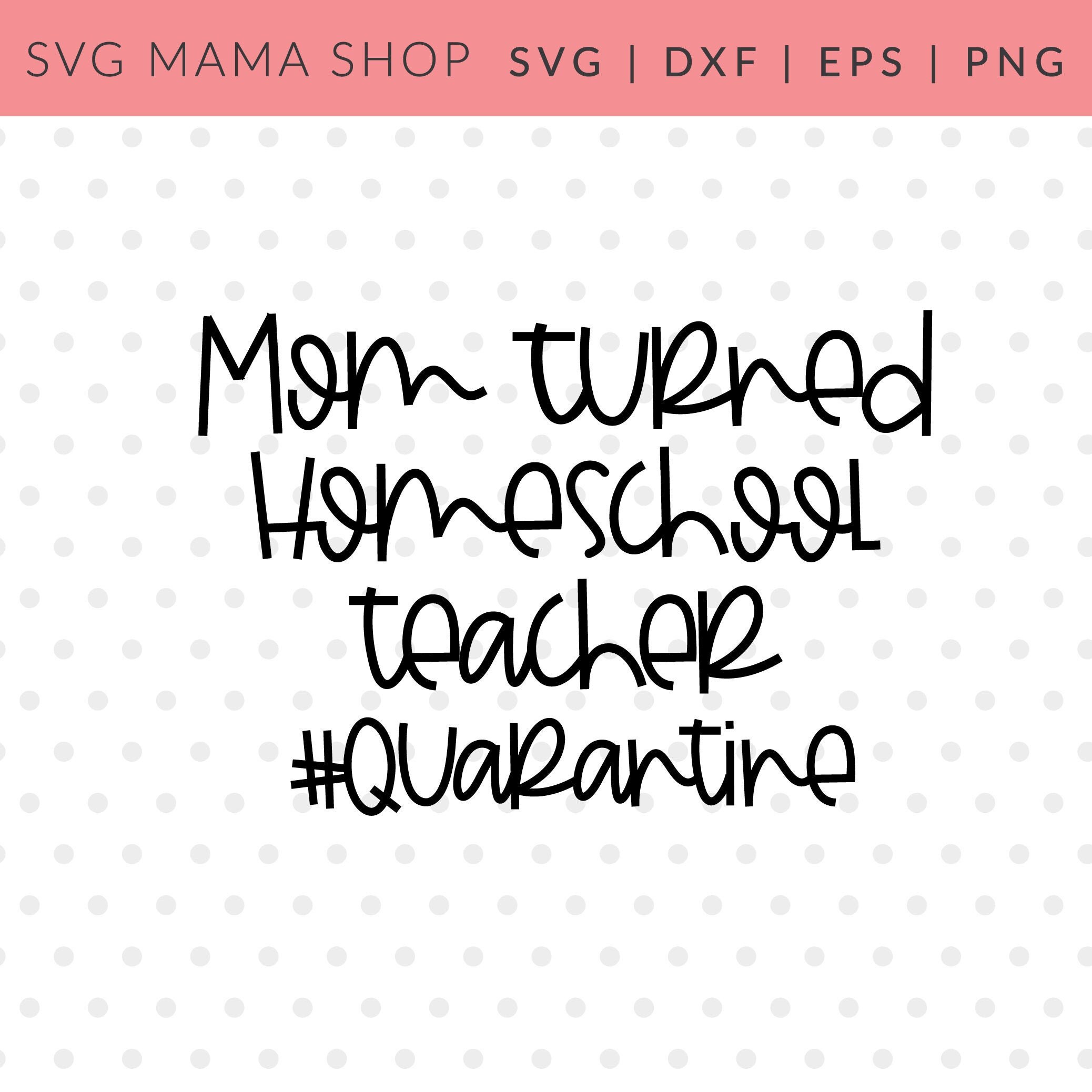 Download Homeschool Mom Quarantine Svg Quarantinelife Svg Quarantine Etsy