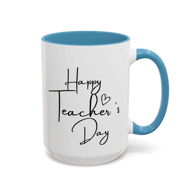 Happy Teachers Day Quote Coffee Mug, Teacher Gift, Teacher Appreciation