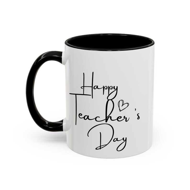 Happy Teachers Day Quote Coffee Mug, Teacher Gift, Teacher Appreciation