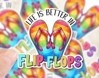 Life is Better in Flip Flops Sticker, Summer beach vacation vinyl sticker, Laptop Sticker, planner Sticker, water bottle tumbler sticker