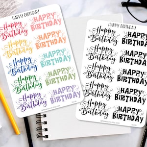 May include: Two rectangular sticker sheets featuring the text Happy Birthday in various fonts and colors. One sheet displays multicolored text including pink, orange, yellow, blue, green, and purple. The second sheet features black text.