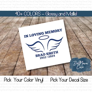 In Loving Memory Vinyl Decal personalized with Name and Date, Custom Remembrance Memorial Car Window Decal, Angel Wings Forever In My Heart