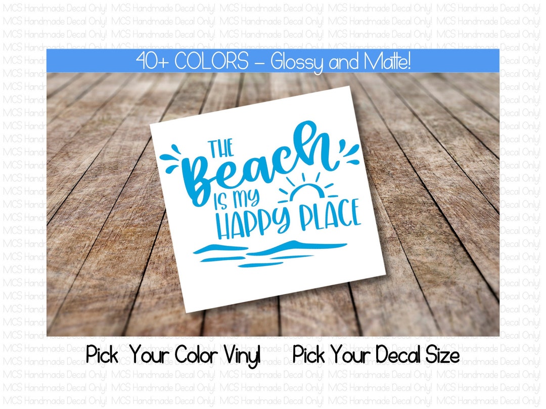 The Beach is My Happy Place Decal the Beach is My Happy Place Etsy