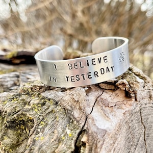 I Believe In Yesterday Adjustable Aluminum Cuff image 1