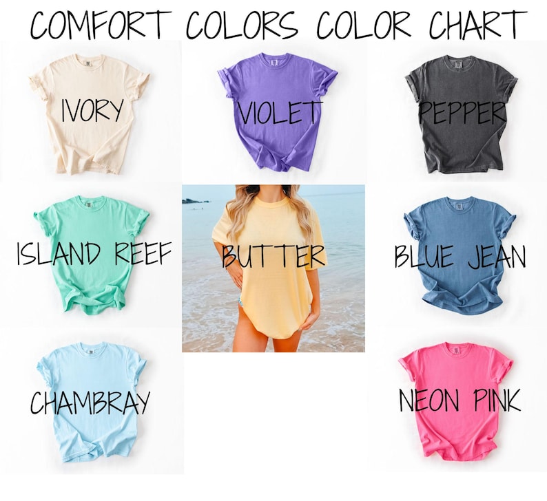 以下が含まれることがあります： さまざまなComfort ColorsのTシャツを表示するカラーチャート。色は、アイボリー、バイオレット、ペッパー、アイランドリーフ、バター、ブルージーンズ、シャンブレー、ネオンピンクなど。上部には「COMFORT COLORS COLOR CHART」の文字。