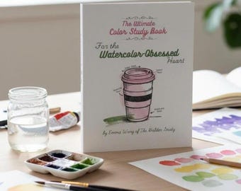 The Ultimate Color Study Book: For the Watercolor Obsessed Heart (A color swatch journal for water-based paints)