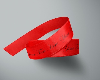 May include: Red satin ribbon with the text "Your Text Here. Your Text" printed in black.