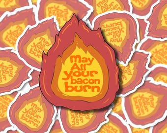 May All Your Bacon Burn! Howl’s Moving Castle Calcifer Inspired Sticker | Cute Laptop Decal | Water Bottles, Phones, Journals