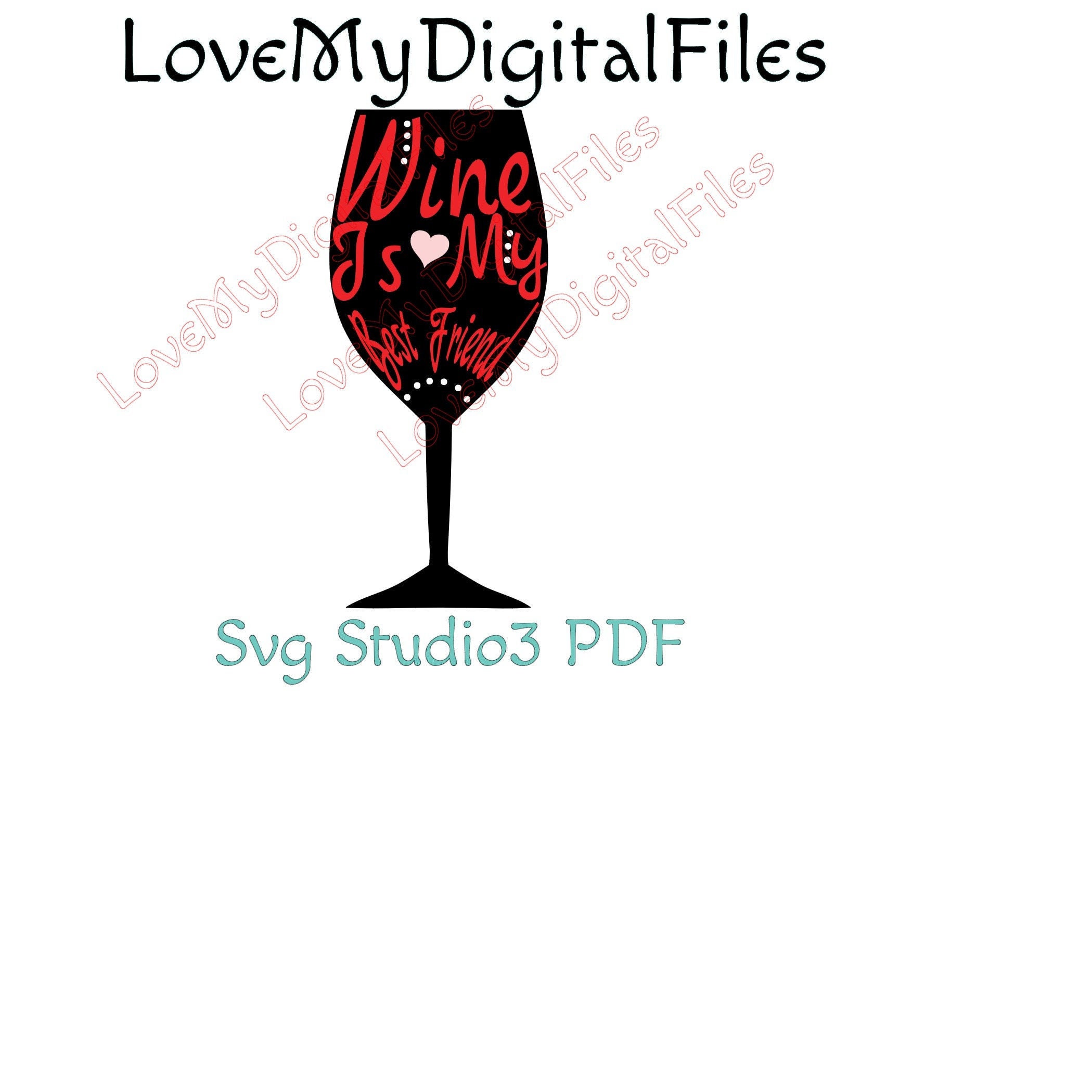 Download Wine Is My Best Friends Svg Digital Files For Cricut Cutting Etsy