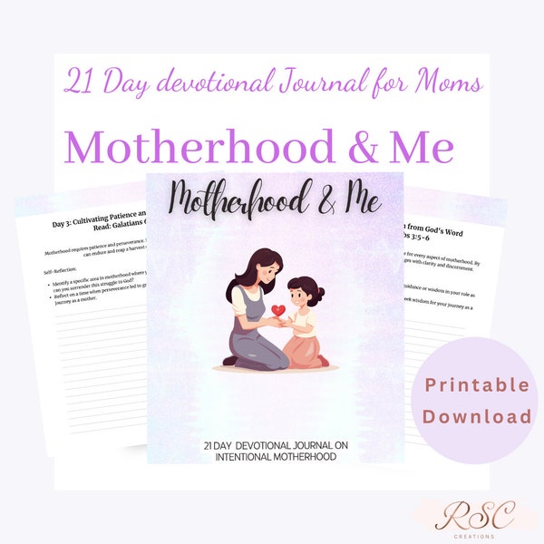 Motherhood and Me: 21-Day Devotional Journal for Moms