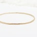 see more listings in the Gold Thin Bangles section