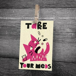 Postkarte "Take Your Meds" • A6 hoch 14,8x10,5cm