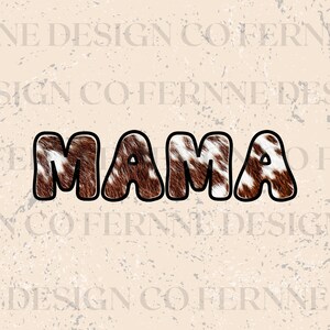 Cowhide Mama PNG, Western Mom PNG, Vintage Shirt Design, Western Shirt Design, Mama Sublimation, Cowhide Sublimation, Digital Download Shirt