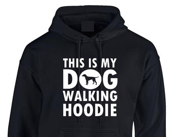 This is My Dog Walking Hoodie Unisex Hoodie Hooded top