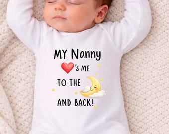 My Nanny Loves Me to the Stars and Back Bodysuit, Baby Romper or Bib, Nanny Gift for Baby, Baby Shower Gift, Newborn Outfit, Infant Clothes