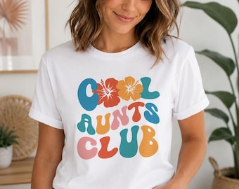 Cool Aunts Club T-Shirt, Retro Auntie Shirt, Fun Gift for Aunt, New Aunt Gift, Colourful Floral Tee, Birthday Gift for Her