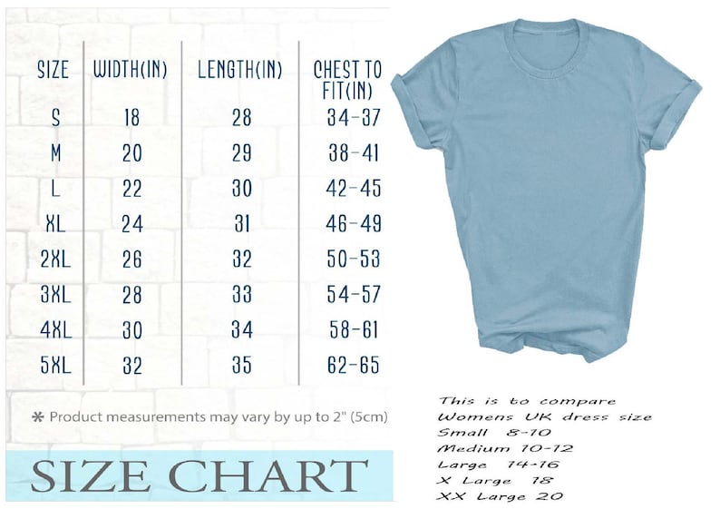 May include: A light blue t-shirt displayed next to a size chart. The chart lists sizes S through 5XL with corresponding width, length, and chest to fit measurements in inches. A note indicates product measurements may vary by up to 2 inches.