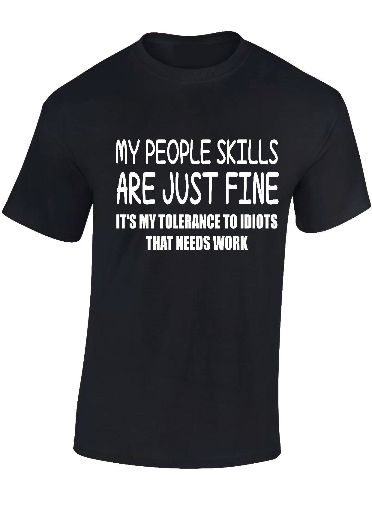 Image of My People Skills Are Fine Geek Sarcastic T-Shirt