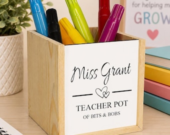 Personalised Teacher Pen Pot | Teacher Pot of Bits & Bobs | Custom Teacher Gift | End of Term Teacher Present | Desk Organiser