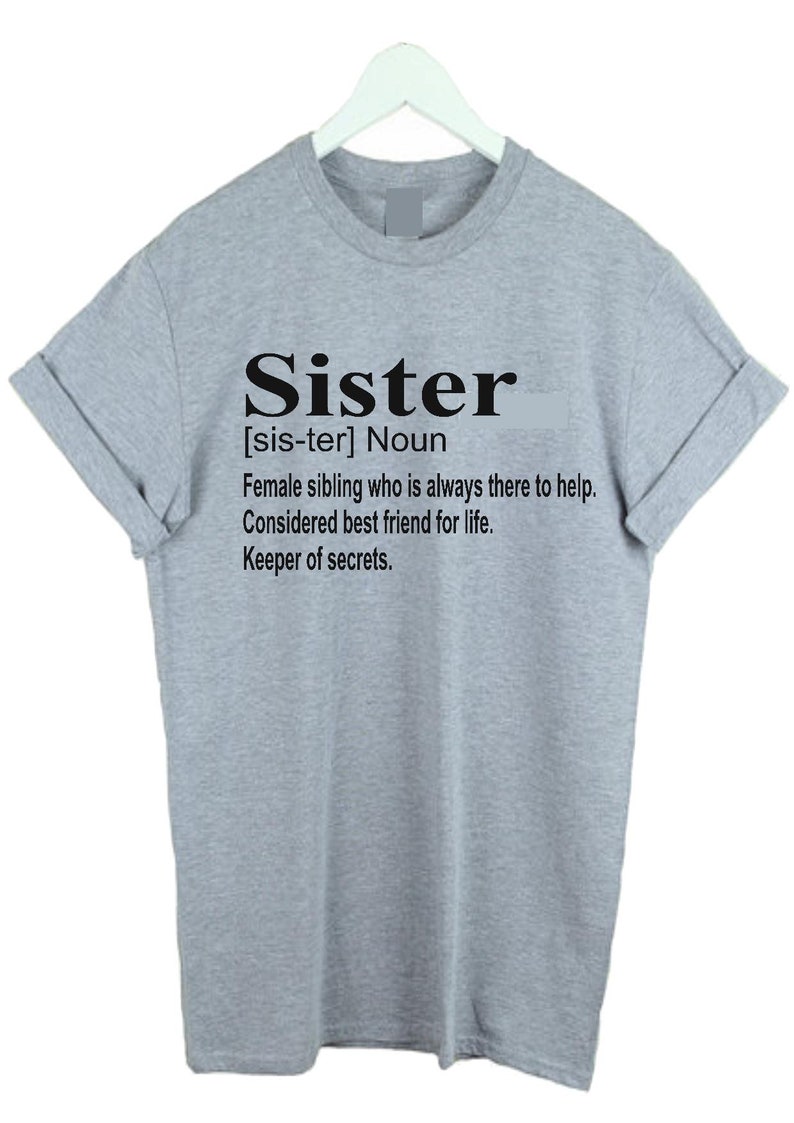Sister Tshirt Noun Slogan T Shirt Female Relation Etsy
