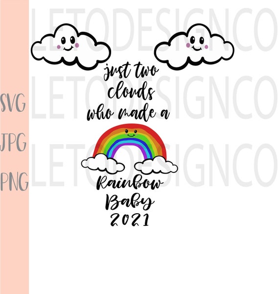 Download Just Two Clouds Who Made A Rainbow Svg Jpg Png Infant Loss Etsy