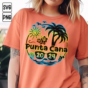Punta Cana 2024 svg, Dominican Republic vacation svg, Matching shirts for family vacation, Punta Cana girls trip, Family vacation gifts