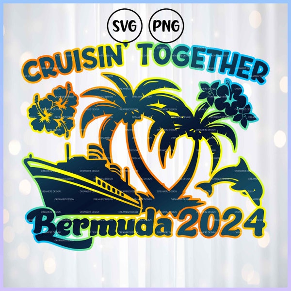 Bermuda cruise shirt 2024 png Cruising together svg files for Cricut, Matching shirts for family vacation gifts, Bermuda beach vacay mode