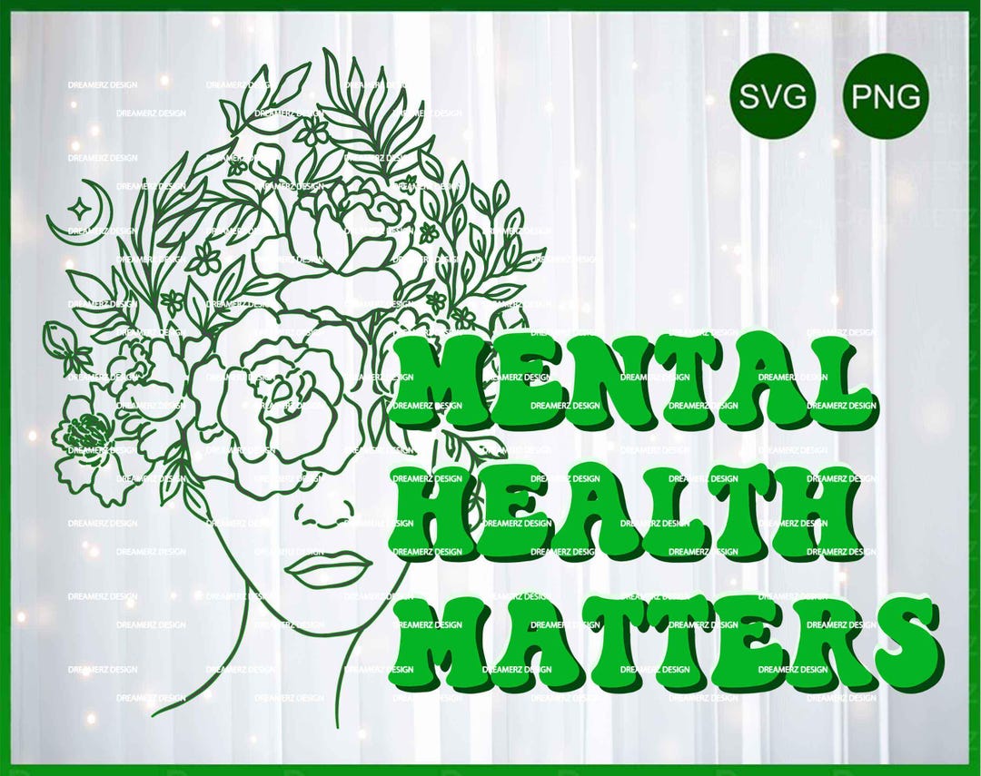 Mental Health Matters SVG PNG: Floral Woman Line Art (digital Download ...