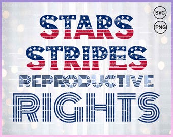 Derechos reproductivos SVG PNG con estrellas y rayas: Diseño feminista (descarga digital)