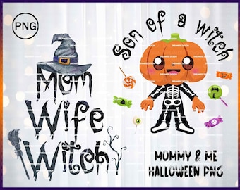 Mom Wife Witch and Son of a Witch Halloween png sublimation designs, Perfect for spooky Mommy and Me outfits, Matching mom and son Halloween