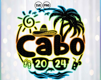 Cabo 2024 Mexican vacation swag svg, Cabo girls trip, Mexico group shirt, Family vacation 2024 png, Cabo vacation svg, Cabo San lucas patch