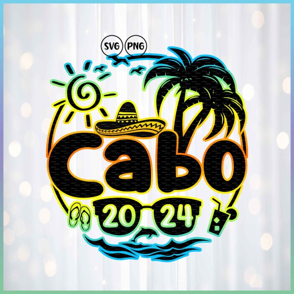 Cabo 2024 mexikanischen Urlaub Swag svg, Cabo Mädchen Reise, Mexiko Gruppe Shirt, Familienurlaub 2024 png, Cabo Urlaub svg, Cabo San Lucas Aufnäher