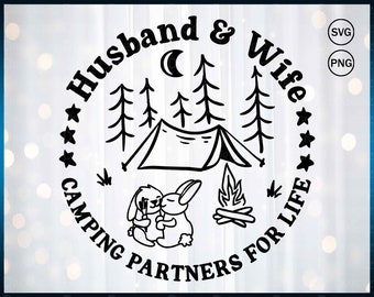 Husband and wife camping partners for life svg, Making memories one campsite at a time svg, Camper gift ideas, Family camping trip 2024 svg