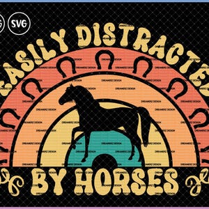 Easily distracted by horses shirt png, Horse mom shirt svg file, Equestrian gifts for women, Horseback riding svg, Horse gifts for women